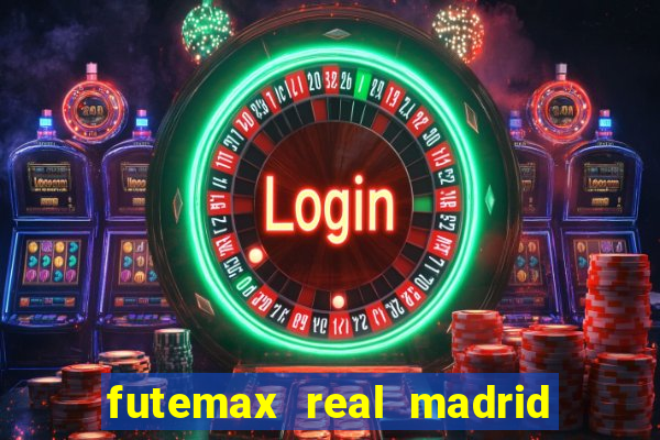 futemax real madrid x barcelona